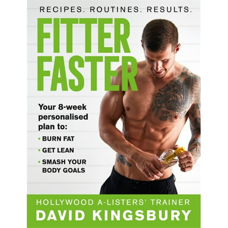 Fitter Faster : Your best ever body in under 8