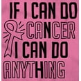 thumbnail image 2 of Cancer Survivor I Can Do Anything BCA Women's Graphic T Shirt Tees Brisco Brands X, 2 of 6