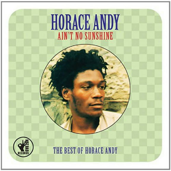 Horace Andy - Ain T No Sunshine: Best of - Music & Performance - CD