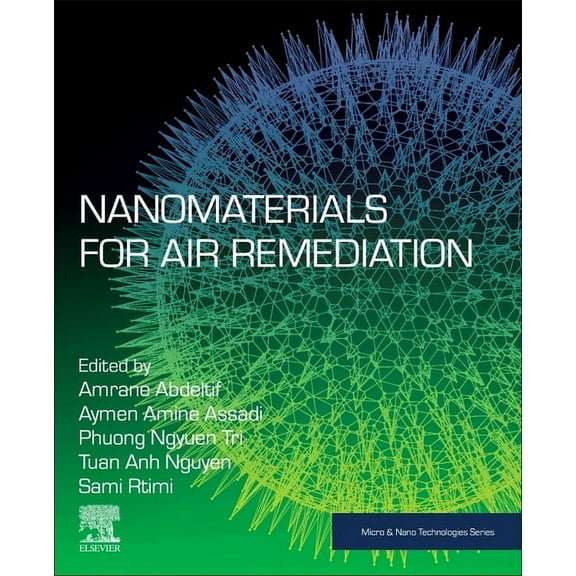 Micro and Nano Technologies Nanomaterials for Air Remediation, (Paperback)