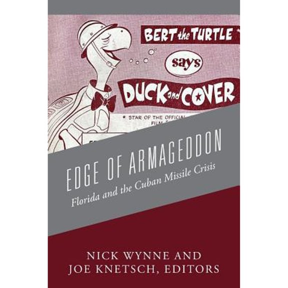 Pre-Owned Edge of Armageddon: Florida and the Cuban Missile Crisis, (Paperback)