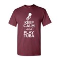thumbnail image 1 of Keep Calm And Play Tuba Music Lover Musician DT Adult T-Shirt Tee, 1 of 2