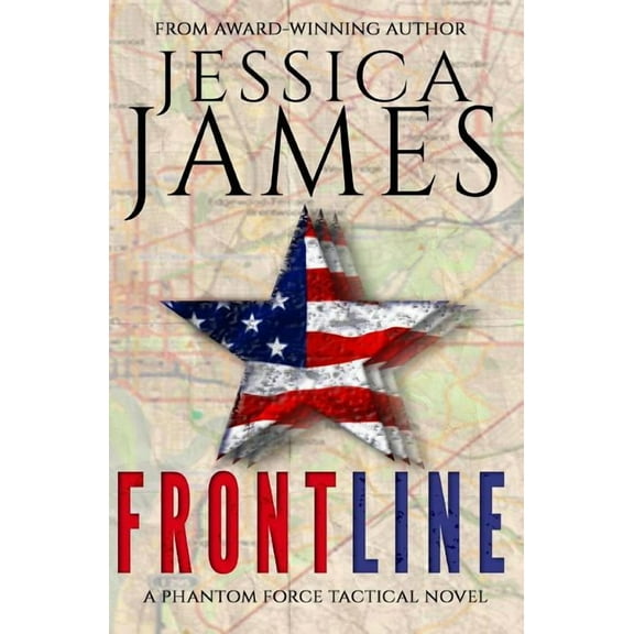 Front Line: A Phantom Force Tactical Novel (Book 3) (Paperback)