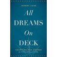 thumbnail image 3 of All Dreams on Deck: Charting the Course for Your Life and Work, 3 of 4