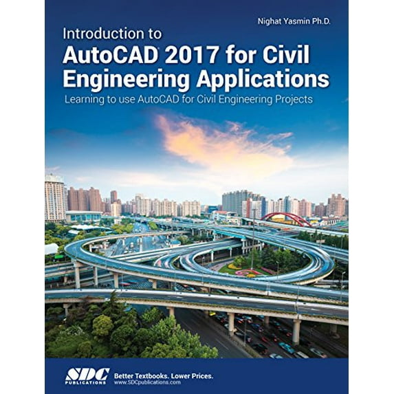 Pre-Owned Introduction to AutoCAD 2017 for Civil Engineering Applications, 9781630570392, 1630570397, Paperback, 1 edition