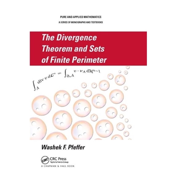 Pre-Owned Chapman & Hall/CRC Pure and Applied Math The Divergence Theorem and Sets of Finite Perimeter, Book 303, (Paperback)