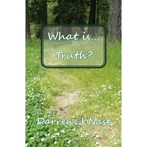 What is... Truth? (Paperback)