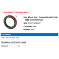 thumbnail image 2 of Rear Wheel Seal - Compatible with 1946 - 1953 Chevy Truck 1947 1948 1949 1950 1951 1952, 2 of 2