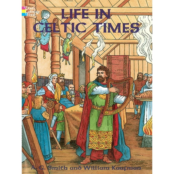Pre-Owned Life in Celtic Times Coloring Book (Paperback) 0486297144 9780486297149
