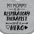 thumbnail image 4 of Inktastic My Mommy is a Respiratory Therapist and a Hero Boys or Girls Baby Bib, 4 of 4