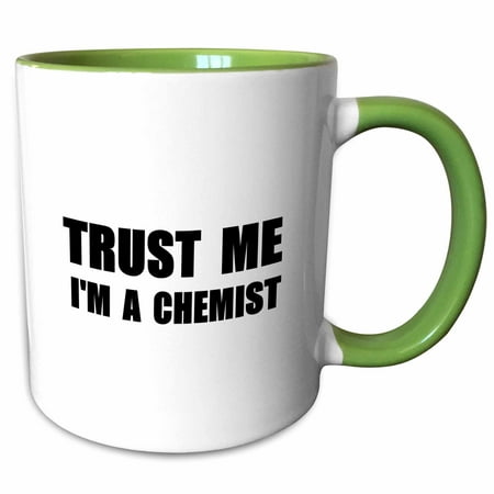 3dRose Trust me Im a Chemist. fun chemistry humor funny science job work gift - Two Tone Green Mug, (Best Jobs With A Chemistry Degree)