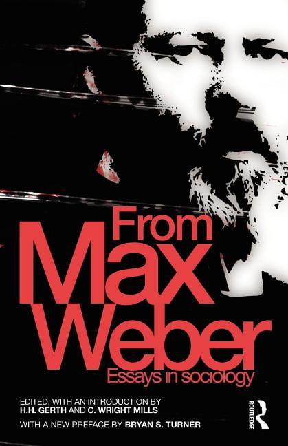 Max weber essays in sociology