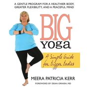 Big Yoga : A Simple Guide for Bigger Bodies (Paperback)