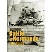 Battle of Normandy: The Guide (Paperback)