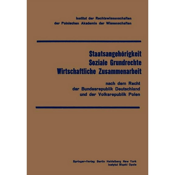 Staatsangehörigkeit Soziale Grundrechte Wirtschaftliche Zusammenarbeit: Nach Dem Recht Der Bundesrepublik Deutschland Un, (Paperback)