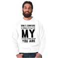 thumbnail image 5 of Personality and Attitude Funny Quote Sweatshirt for Men or Women Brisco Brands L, 5 of 6