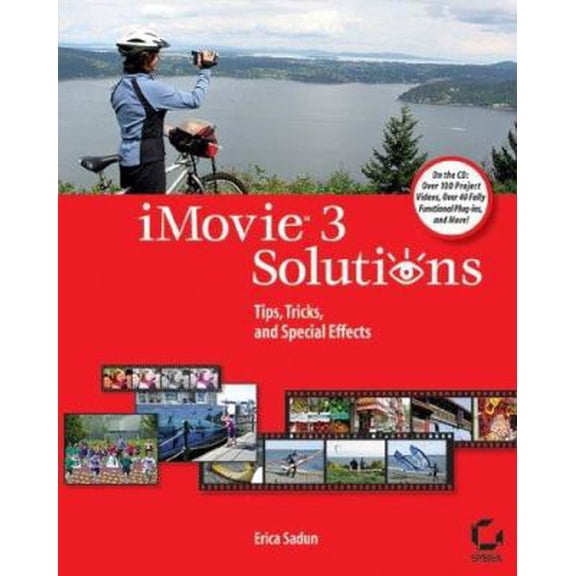 Pre-Owned iMovie 3 Solutions: Tips, Tricks, and Special Effects (Paperback) 0782142478 9780782142471