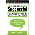 thumbnail image 1 of Pre-Owned The Secrets of Successful Communication (Paperback) 9780983124436, 1 of 1