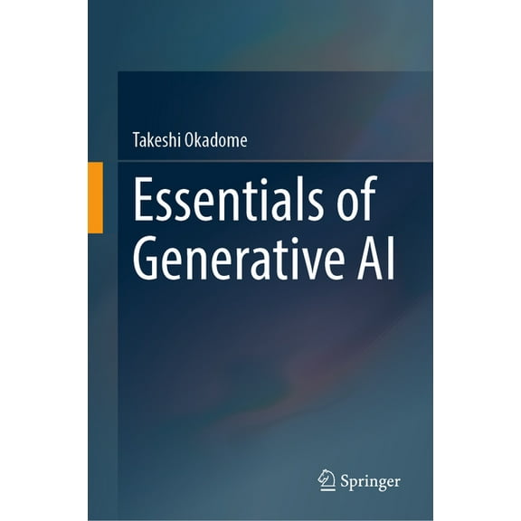 Essentials of Generative AI, (Hardcover)
