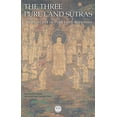 thumbnail image 1 of The Three Pure Land Sutras: The Principle of Pure Land Buddhism, 1 of 1