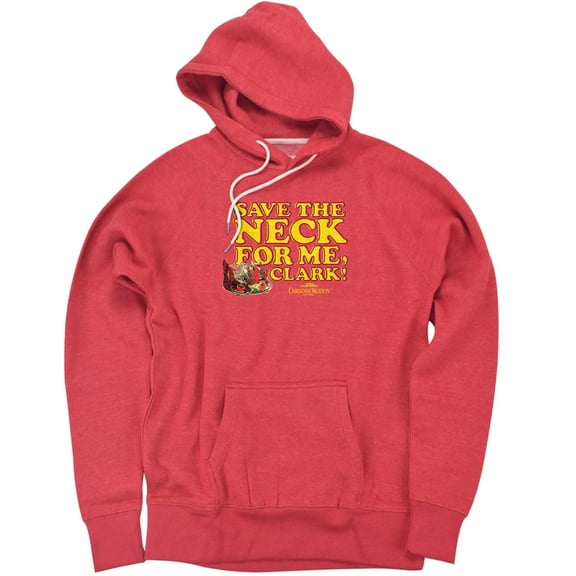 Christmas Vacation Save The Neck For Me Clark! Unisex Adult Slim Fit Pull-Over Heather Hoodie, Red, Small