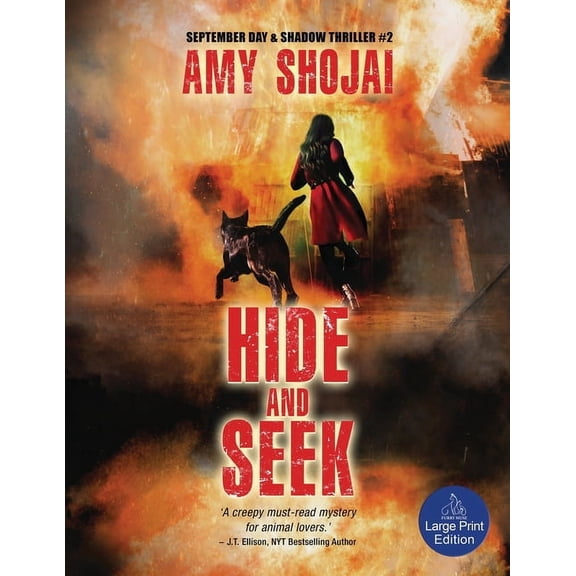 September Day & Shadow Thriller Hide And Seek: A Dog Lover's Medical Thriller Suspense, Book 2, (Paperback)