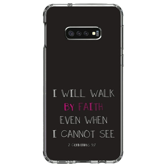 DistinctInk Clear Shockproof Hybrid Case for Samsung Galaxy S10e (5.8" Screen) - TPU Bumper, Acrylic Back, Tempered Glass Screen Protector - 2 Corinthians 5:7 - Walk By Faith Even When I Cannot See