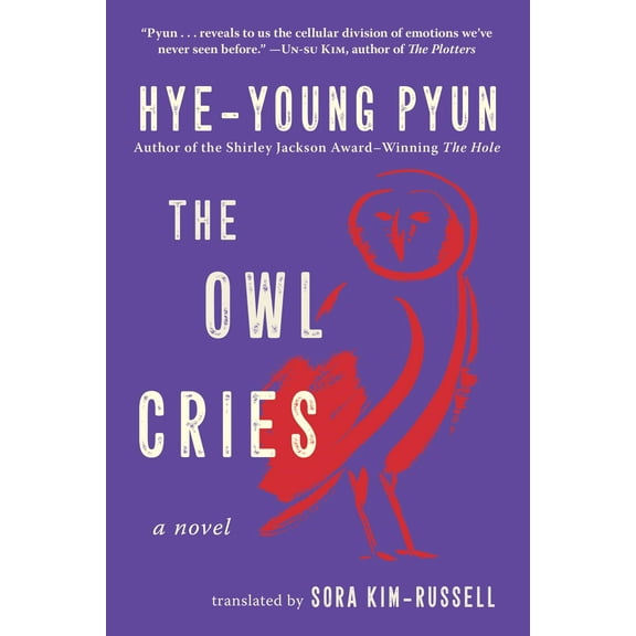 The Owl Cries : A Novel (Hardcover)
