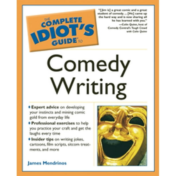 The Complete Idiot's Guide to Comedy Writing eBook