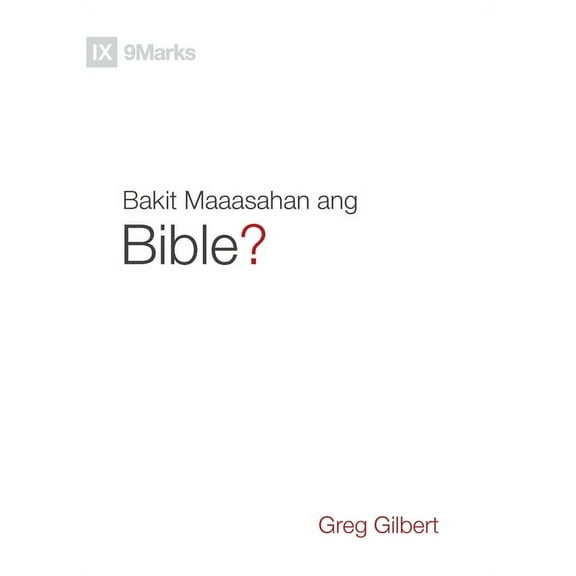 Gospel Fundamentals (Taglish) Why Trust the Bible? / Bakit Maaasahan ang Bible? (Taglish), (Paperback)