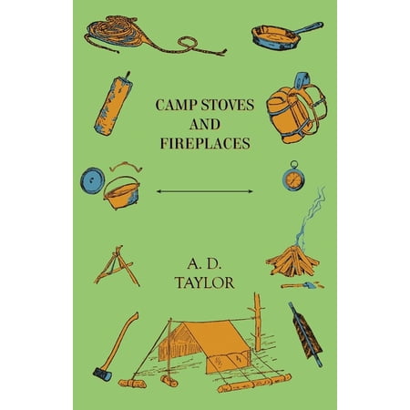 Camp Stoves and Fireplaces (Paperback)