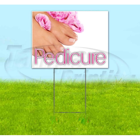 Pedicure (18" x 24") Yard Sign, Includes Metal Step Stake
