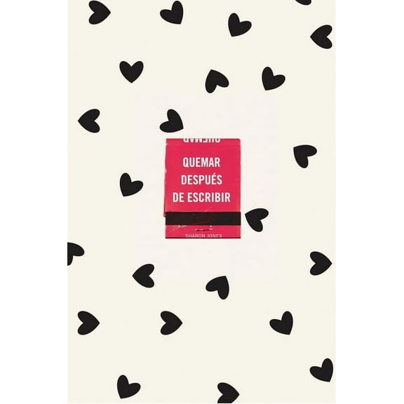 Quemar Después de Escribir (Edición Oficial Corazones) / Burn After Writing (Hearts), (Paperback)