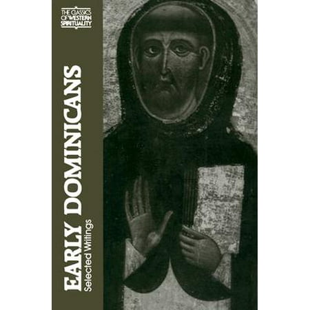 Early Dominicans : Selected Writings
