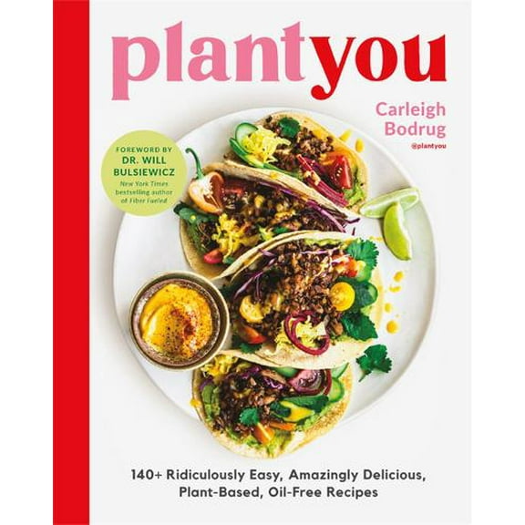 Pre-Owned PlantYou: 140 Ridiculously Easy, Amazingly Delicious Plant-Based Oil-Free Recipes Paperback