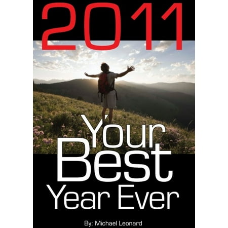 2011: Your Best Year Ever - eBook (Design Your Best Year Ever)
