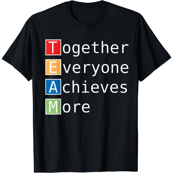 TEAM - Together Everyone Achieves More T-Shirt Black Small