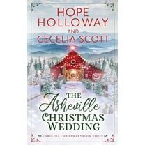 The Carolina Christmas The Asheville Christmas Wedding, Book 3, (Paperback)