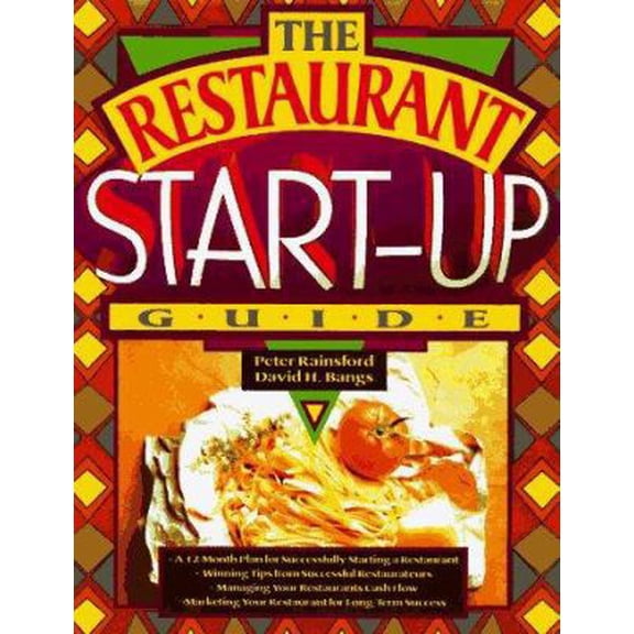 Pre-Owned The Restaurant Start-Up Guide (Paperback) 1574100718 9781574100716
