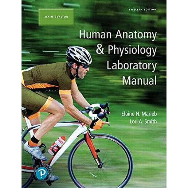 Human Anatomy & Physiology Laboratory Manual, Main Version, PreOwned
