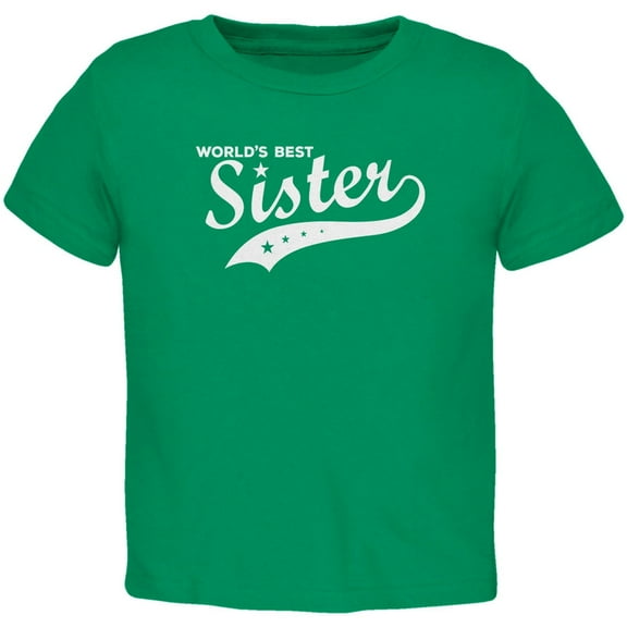 World's Best Sister Kelly Green Toddler T-Shirt - 2T