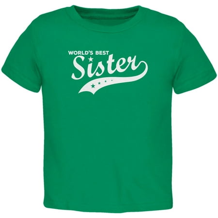 World's Best Sister Kelly Green Toddler T-Shirt (Best Of The Soggy Bottom Boys)