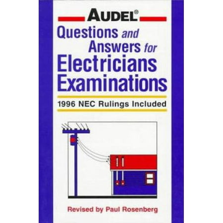 Audel Questions and Answers for Electricians Examinations: 1996 NEC Rulings Included [Paperback - Used]