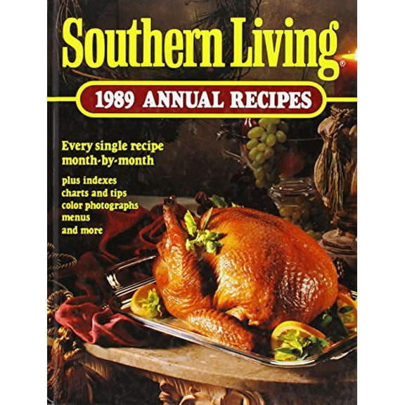 Pre-Owned Southern Living 1989 Annual Recipes (Southern Living Annual Recipes), 9780848707965, 0848707966, Hardcover,