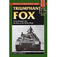 thumbnail image 1 of Pre-Owned Triumphant Fox: Erwin Rommel and the Rise of the Afrika Korps (Paperback) 0811735605 9780811735605, 1 of 2