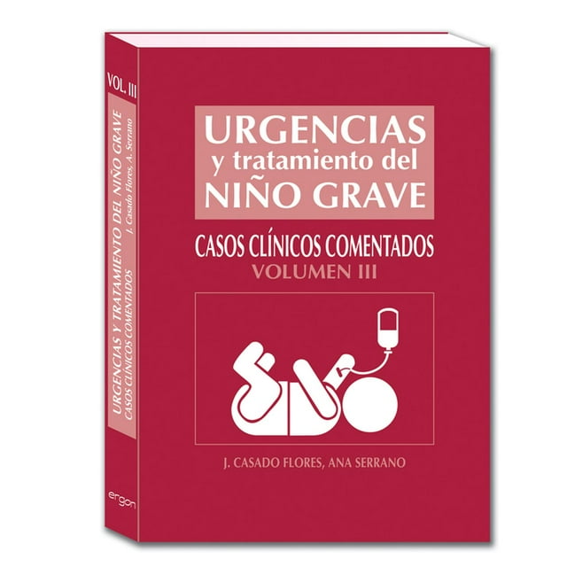 Urgencias y Tto. del Niño Grave: Casos Clínicos Comentados III Blanco