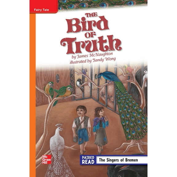 Elementary Core Reading Reading Wonders Leveled Reader the Bird of Truth: Approaching Unit 2 Week 2 Grade 5, (Spiral-Bound)