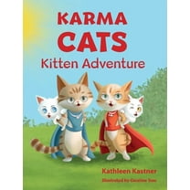 Karma Cats Karma Cats Kitten Adventure, Book 3, (Hardcover)