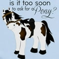 thumbnail image 2 of CafePress - Is It Too Soon To Ask For A Pony Body Suit - Baby Light Bodysuit, Size Newborn - 24 Months, 2 of 4