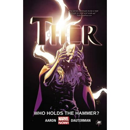 Thor Vol. 2 : Who Holds the Hammer?
